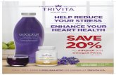 AND ENHANCE YOUR HEART HEALTH SAVE...HELP REDUCE YOUR STRESS AND ENHANCE YOUR HEART HEALTH SAVE 20% on Adaptuit and Omega3 Prime. See page 3 2 ET/ T Good health is a gift to be treasured