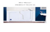 RE2 Huron PRODUCT MANUAL - Discover My Mobility · Description: Model RE2 is a freestanding or built-in, 92-gallon side access bathing tub. Construction: The tub shell consists of