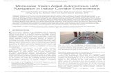 Monocular Vision Aided Autonomous UAV Navigation in Indoor ...thealphalab.org/papers/Monocular Vision Aided Autonomous UAV Na… · commands for safe autonomous navigation. It may