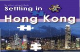 Settling in - Asian Tigers GroupSettling in Hong Kong The Visitors’ Useful Guide About Hong Kong Climate Entertainment & Leisure Hospitals & Schools Housing & Accommodation Law &