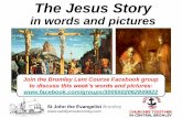 The Jesus Story - St John the Evangelist Bromley€¦ · St John the Evangelist Bromley ... man, “bythis time there is a bad odour, for he has ... Rembrandt Van Gogh. The St John's