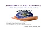 IMMIGRANTS AND REFUGEES... · immigration forms, acts as a resource office, and serves as a liaison to the United States Citizenship and Immigration Services (USCIS formerly INS).