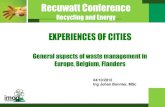 EXPERIENCES OF CITIES · •Landfill disposal of untreated waste 30.000 T • Clay exploitation (until 2013) 350.000 m3 • Waste water purification • Green composting and peat
