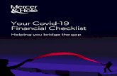 Your Covid-19 Financial Checklist · A strategic review of the business – forward thinking, agile ways of working to help your business thrive 06 Our team are experienced in business
