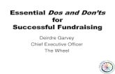 for Successful Fundraising - SDCSPsdcsp.ie/wp-content/uploads/2015/07/Fundraising...Successful Fundraising Deirdre Garvey Chief Executive Officer The Wheel The Wheel • A national