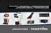 Tire equipmenT MANUFACTURER · marTins inDusTries Martins Industries, a source of inspiration for our customers and employees, designs, manufactures and distributes directly to the