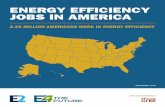 ENERGY EFFICIENCY JOBS in AMERICA (PDF) 2018 Energy efficiency added the most new jobs in 2017 of the