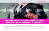 convince my boss aa - Amazing AgencyA MARATHON, NOT A SPRINT Experienced marketers know that marketing is a long-term process. Video content is critically important but can admittedly