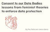 1 Consent to our Data Bodies lessons from feminist ... · PAGE 01 Consent to our Data Bodies lessons from feminist theories to enforce data protection A research developed by Coding