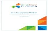 Board of Directors Meeting - CareerSource Florida · Board of Directors Meeting Agenda FEBRUARY 20, 2014 • 8:30 A.M. – 12:30 P.M. ET FSU TURNBULL CONFERENCE CENTER 555 W. PENSACOLA