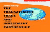 The Transatlantic Trade and Investment Partnership (TTIP) -A … · 2020. 5. 13. · ambitious trade and investment partnership between the EU and USA.3 US President Barack Obama