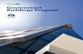 CleanBC - Government Buildings Program...With the CleanBC Government Buildings Program, we’re making provincial public buildings cleaner, smarter and more efficient by taking advantage