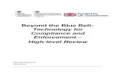 Beyond the Blue Belt - GOV UK · 2019. 5. 28. · Beyond the Blue Belt: Technology for Compliance and ... facing the Blue Belt Programme in achieving maritime situational awareness