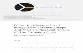 Failed and Asymmetrical Integration: Eastern Europe and the Non ... · For a detailed analysis of how Eastern Europe and the Baltic countries dealt with the crisis of 2008-2010 in