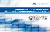 Xenesta International Prime+ Compensation Plan€¦ · Compensation Plan 2. WELCOME. to the Xenesta International Family! In the Xenesta International Community. CONNECT. Like-minded