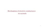 Mechanism of electric conductance in crystals Electric conducta… · The Ohm’s Law George Ohm has established experimentally in 1827 the following law 1 I V R = - + I V V is the