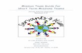Mission Team Guide for Short Term Missions Teams · 3 The Vision of Servants 4 Him Servants 4 Him (S4H) is a mission organization that uses appropriate technologies and education