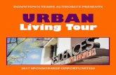DOWNTOWN TEMPE AUTHORITY PRESENTS URBANUrban Living Tour, showcasing the best, most unique and exclusive living options in the heart of Downtown Tempe and its surrounding neighborhoods.