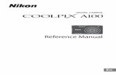 Reference Manualdownload.nikonimglib.com/.../A100RM_(En)03.pdf · 2018. 5. 29. · Reference Manual En. Introduction i Table of Contents xi Parts of the Camera 1 ... • If you want