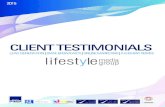 OUR CLIENTS - Lifestyle Media Group Ltd...OUR CLIENTS LIFESTYLE MEDIA GROUP CLIENT TESTIMONIALS “ Lifestyle Media Group has been handling our brochure requests over the last few