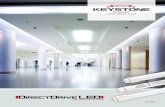 APRIL 2016 - Keystone Technologies · 2020. 6. 5. · APRIL 2016. DirectDrive LED tubes eliminate the need for an external driver or ballast. For new construction installations, simply