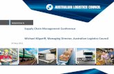Supply Chain Management Conference Michael Kilgariff ...€¦ · • Inland Rail has been added to Infrastructure Australia’s Priority Project List. • $594 million budget commitment