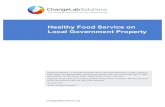 HealthyFoodServiceOnGovernmentProperty FINAL 20171122€¦ · 22/11/2017  · products meet sodium and transfat standards; 75% of packaged food products meet calorie, saturated fat,