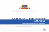 Salisbury State School - ANNUAL REPORT · 2020. 2. 13. · Completed 2016 All teachers plan, assess and report using the Salisbury State School Whole School Curriculum, Assessment