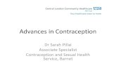 Advances in Contraception · Advances in Contraception Dr Sarah Pillai Associate Specialist Contraception and Sexual Health ... •Recent study in Denmark showed no increase in birth