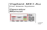 LT0439 MX1-AU OPERATOR MANUAL · 2019. 3. 27. · Document: LT0439 Vigilant MX1-Au Operator Manual Issue 1.73 23 October 2018 Page iii Welcome The VIGILANT MX1 is an innovative multiple