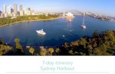 7-day itinerary Sydney Harbour - paradiseyachtcharters.com · 7-day itinerary Sydney Harbour . G’DAY ! ... Golf Emirates Australian Open 26 – 29 November 2015 Redbull Extreme