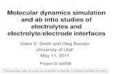Energy.gov - Molecular dynamics simulation and ab …Molecular dynamics simulation and ab intio studies of electrolytes and electrolyte/electrode interfaces Grant D. Smith and Oleg