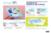 printable fun from bluey Party invitation · printable fun from bluey Party invitation 1 2 3 4 All you will need is scissors and quick drying paper glue. 1. Ask a grown-up to help