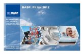 BASF: Fit for 2012 BASF Capital Market Story November 2011 1. BASF: Fit for 2012. Dr. Hans Engel. CFO