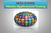 WELCOME Mobile Applications Testing · SERVICES : Testing and Monitoring : HOMEWORK • Perfecto Mobile is a global provider of cloud-based testing, automation and monitoring solutions
