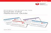 Emergency Cardiovascular Care Course Card Reference Guide · 2020. 8. 3. · Preface ii Preface The Emergency Cardiovascular Care Course Card Reference Guide is a quality control