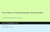 Prom Week: Enabling Playable Social Modelsmccoyjo/publications/ParisAI... · 2011. 9. 14. · expressiveintelligencestudio UC Santa Cruz Related Work: Playable Models of Social Life