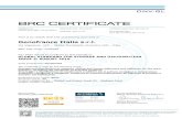 BRC CERTIFICATE - Oenofrance · BRC CERTIFICATE Certificate No.: 256995-2018-ABRC-ITA-ACCREDIA Initial Audit date: 2018 -02 -05 Audit date: 2020-01-27 Certificate expiry date : 2021