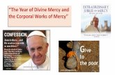 “The Year of Divine Mercy and the orporal Works of Mercy”rosminipublications.com/.../09/Works-of-Mercy-2.pdf · The Jubilee Year and the Early Church H Conzelmann, in his study