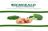 “Exceeding Customer’s Expectations” · Vegetable Seed Breeders and World Wide Wholesalers Variety Maturity Bulb Shape Bulb size Bulb Scale Resistance Features Leucadia (EMW