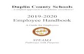 2019-2020 Employee Handbook - Duplin County Schools · professional growth, exercises professional judgment, and personifies integrity. The educator strives to maintain the respect