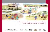 Sustaining communities, livestock and wildlife · 2017. 11. 28. · Livestock and wildlife have coexisted for thousands of years: as one of the world’s richest wildlife areas, the