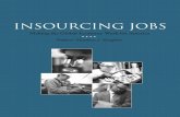 INSOURCING JOBStuck-fac-cen.dartmouth.edu/images/uploads/faculty/... · “outsourcing.” Today there is a rising outcry against the global engagement of companies headquartered