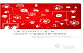 The Economics of the Socially Engaged Enterprise · The Economics of the Socially Engaged Enterprise t 4 Times Bigger: Companies that fully embrace social engagement are experiencing
