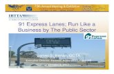 91 Express Lanes; Run Like a Business by The Public Sector · SR 91 Corridor Traffic Trends 0 50,000 100,000 150,000 200,000 250,000 300,000 350,000 400,000 1980 1982 1984 1986 1988