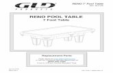 RENO POOL TABLE - secure.img.wfcdn.com · GLD Products RENO 7’ Pool Table Item 64-0126 3 1-800-225-7593 Congratulations and THANK YO U for purchasing the RENO Pool Table. You have