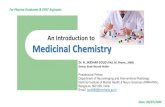 An Introduction to Medicinal Chemistry · An Introduction to Medicinal Chemistry Dr. N. SRIDHAR GOUD (PhD, M. Pharm., MBA) Genius Book Record Holder Postdoctoral Fellow, Department
