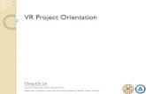 VR Project Orientation - 國立臺灣大學r97128/VR project orientation_2016070… · VR Project Orientation Ching-Chi Lin Institute of Information Science, Academia Sinica Department