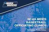 NCAA MEN'S BASKETBALL OFFICIATING CLINICS€¦ · 4. It is a foul to cause illegal contact outside a player’s vertical cylinder. 5. Offensive player must be given enough space to
