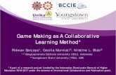 Game Making as A Collaborative Learning Method* · 2017. 8. 4. · Game Making as A Collaborative Learning Method* Ridwan 1Sanjaya , Cecilia Murniati 2, Kristine L. Blair 3 1,2 Soegijapranata